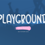 Playground Font Poster 1