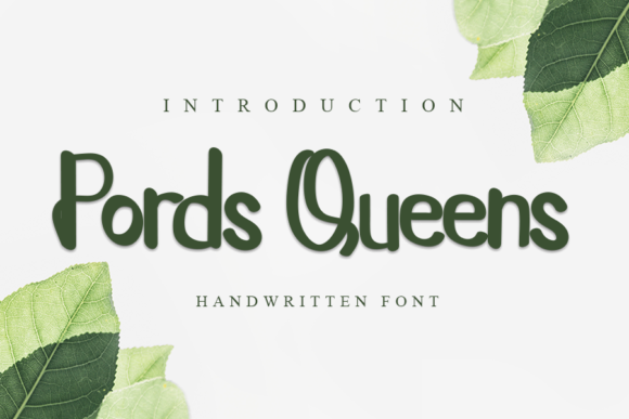 Pords Queens Font