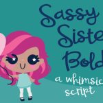 Sassy Sister Font Poster 1