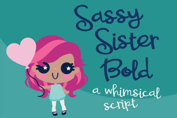 Sassy Sister Font Poster 1