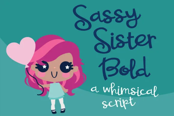 Sassy Sister Font Poster 1
