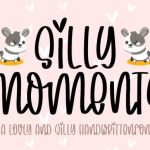 Silly Moments Font Poster 1