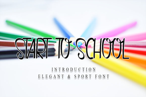 Start to School Font Poster 1