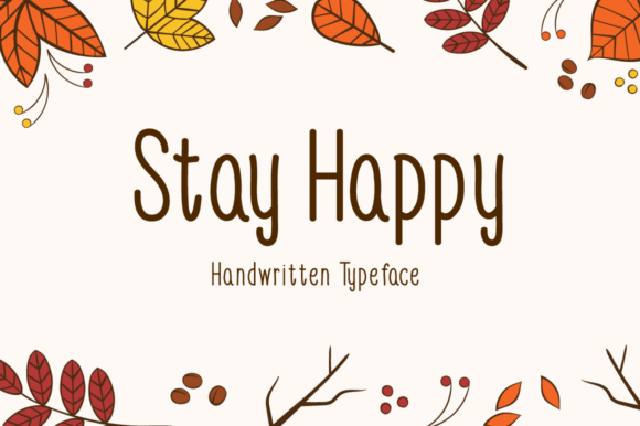 Stay Happy Font