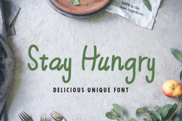 Stay Hungry Font