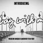 Stay with Me Font Poster 1