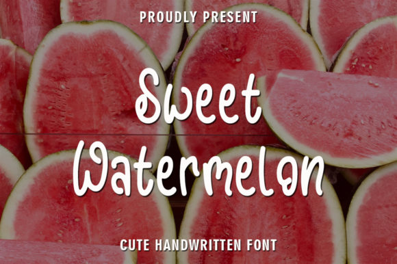 Sweet Watermelon Font