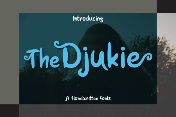 The Djukie Font