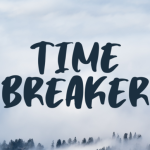 Time Breaker Font Poster 1