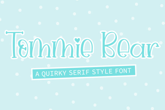 Tommie Bear Font