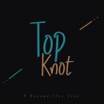 Top Knot Font Poster 1