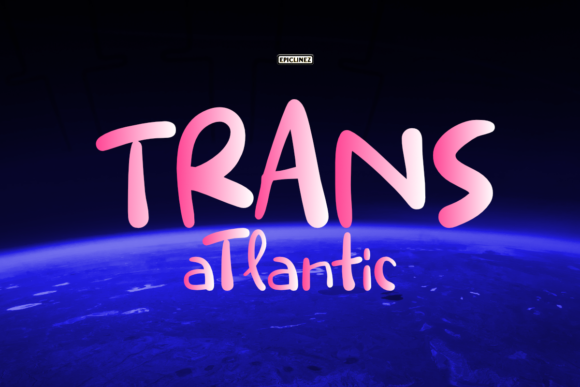Trans Atlantic Font Poster 1