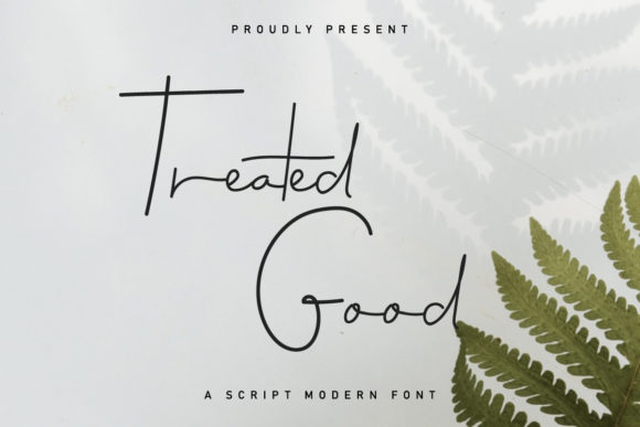 Treated Good Font Poster 1