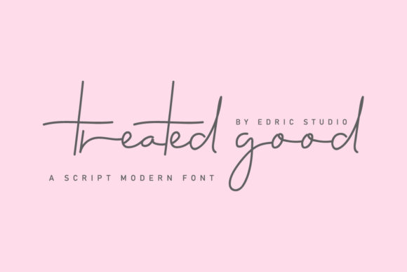 Treated Good Font Poster 2