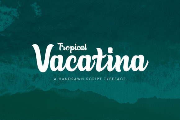 Tropical Vacatina Font Poster 1