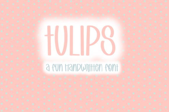 Tulips Font