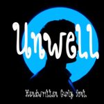 Unwell Font Poster 1