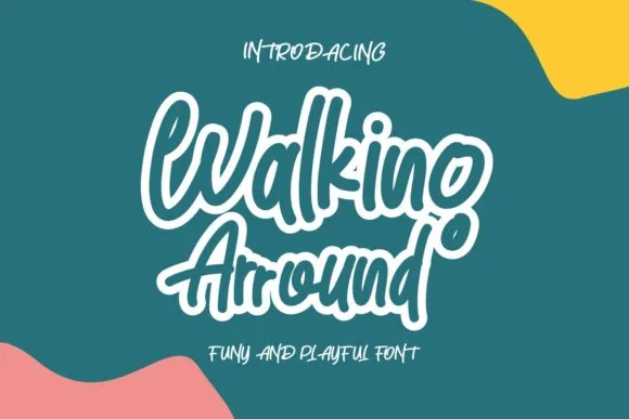 Walking Around Font Walking Around Font Poster 1
