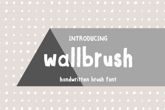 Wallbrush Font Wallbrush Font Poster 1