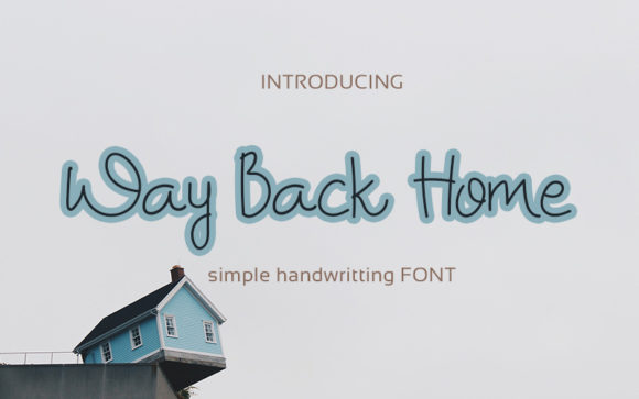 Way Back Home Font Poster 1