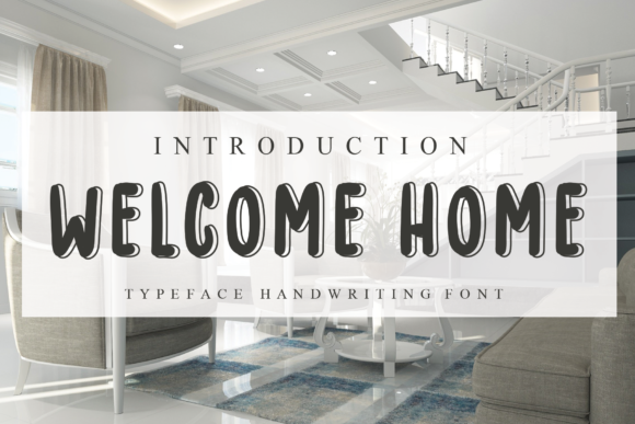 Welcome Home Font Poster 1