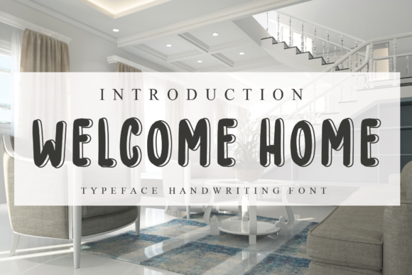 Welcome Home Font