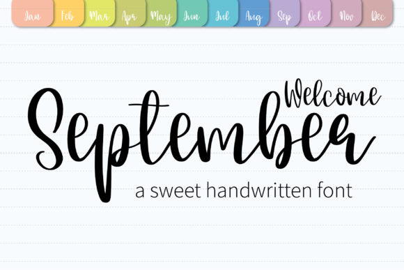 Welcome September Font