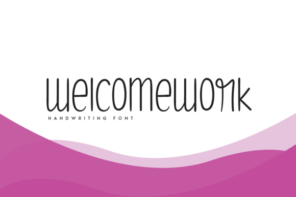 Welcomework Font Poster 1