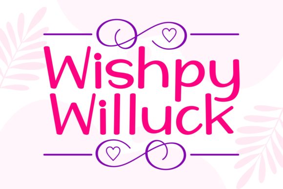 Wishpy Willuck Font Poster 1
