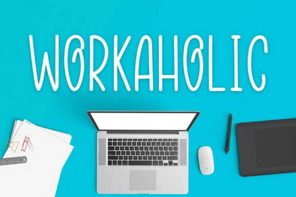 Workaholic Font Workaholic Font Poster 1