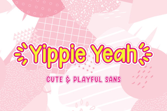 Yippie Yeah Font Poster 1