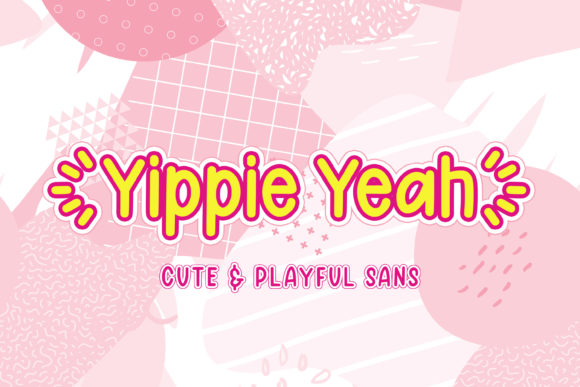 Yippie Yeah Font Poster 1