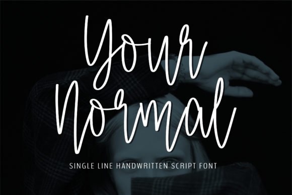 Your Normal Font Poster 1