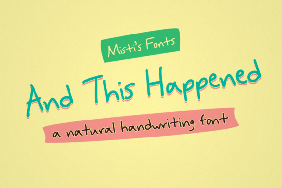 And This Happened Font