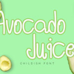 Avocado Juice Font Poster 1