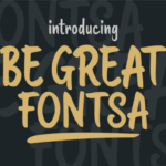 Be Great Fontsa Font Poster 1