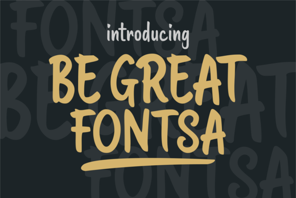 Be Great Fontsa Font