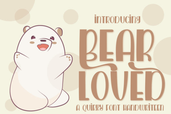 Bear Loved Font Poster 1