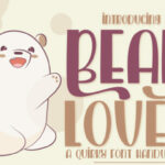 Bear Loved Font Poster 5