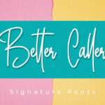 Better Caller Font Poster 1