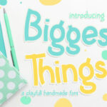 Biggest Things Font Poster 1