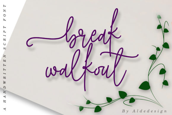 Break Walkout Font