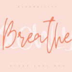 Breathe Slowly Font Poster 1