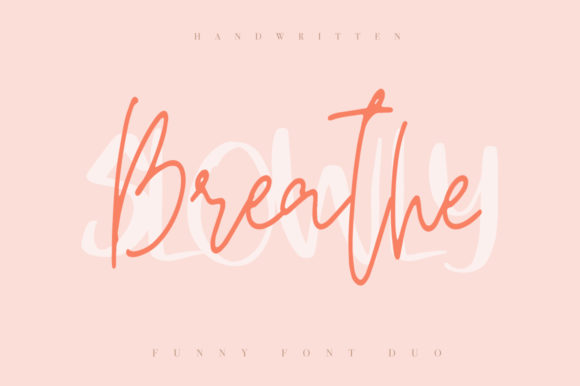 Breathe Slowly Font Poster 1