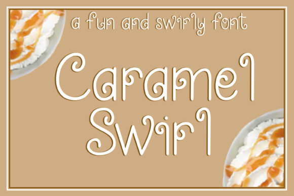 Caramel Swirl Font Poster 1