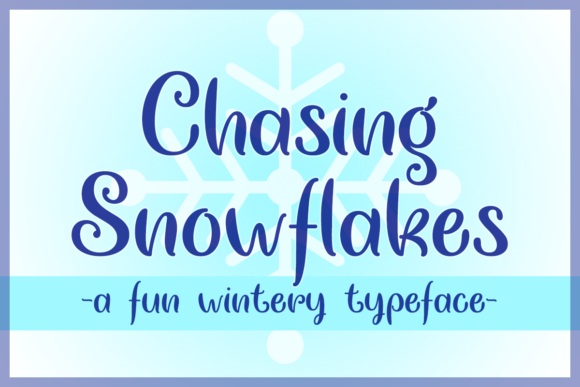 Chasing Snowflakes Font Poster 1