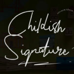 Childish Signature Font Poster 1