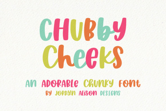 Chubby Cheeks Font Poster 1