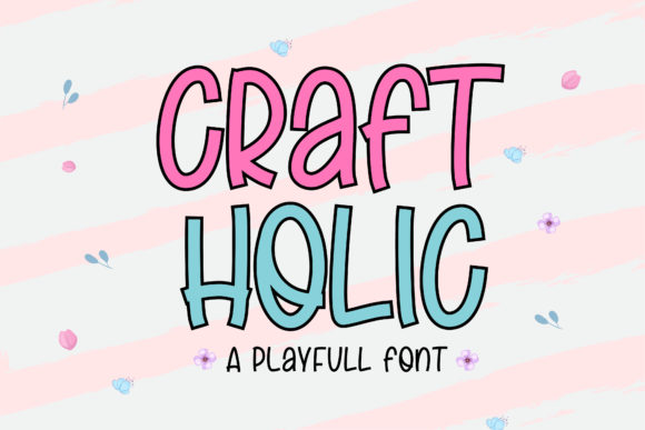 Craft Holic Font Poster 1