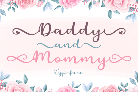 Daddy and Mommy Font